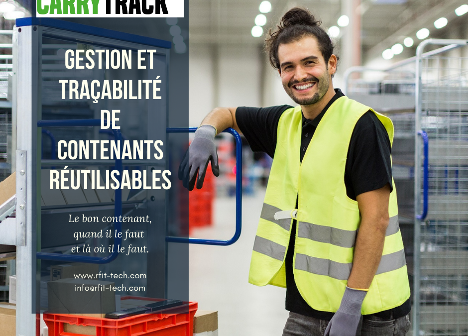 Comment gérer et suivre ses contenants réutilisables pour être efficace en logistique et faire des économies ?