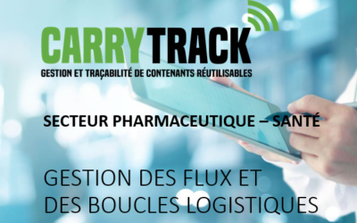 Solution de traçabilité des contenants et des flux logistiques pour le secteur de la santé – pharmacie