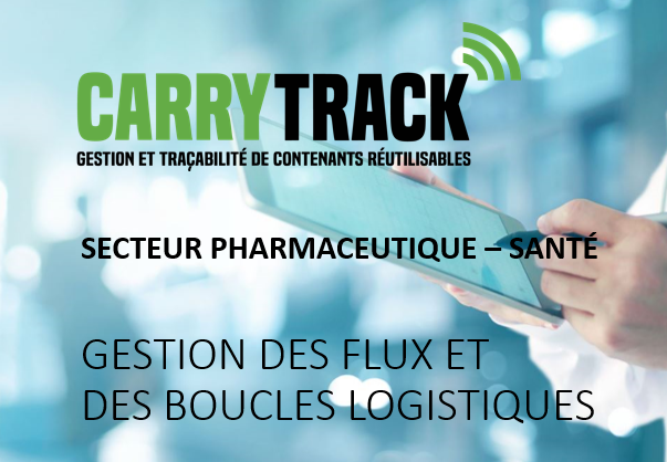 Solution de traçabilité des contenants et des flux logistiques pour le secteur de la santé – pharmacie