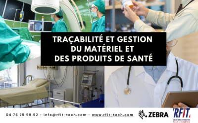 La traçabilité des produits de santé, des équipements et des stocks par RFID permet de réduire les coûts d’exploitation